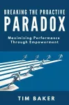 Breaking the Proactive Paradox cover