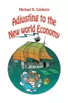 Adjusting to the New World Economy cover