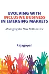 Evolving with Inclusive Business in Emerging Markets cover