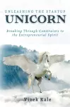 Unleashing the Startup Unicorn cover