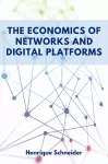 The Economics of Networks and Digital Platforms cover