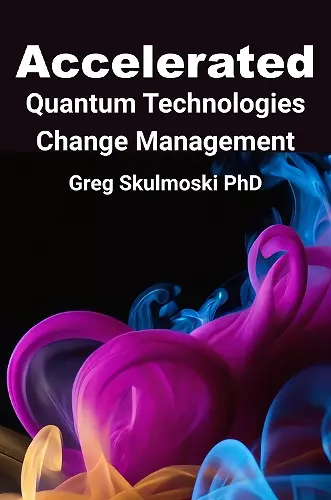 Accelerated Quantum Technologies Change Management cover