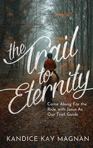 Trail to Eternity cover