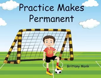 Practice Makes Permanent cover