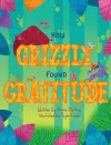 How Grizzly Found Gratitude cover