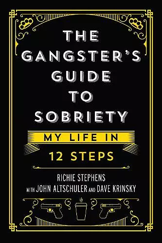 The Gangster's Guide to Sobriety cover