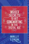 Insider Secrets to Hit Songwriting in the Digital Age cover