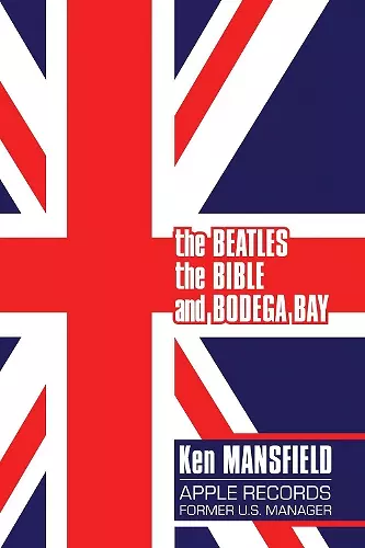 The Beatles, The Bible and Bodega Bay cover