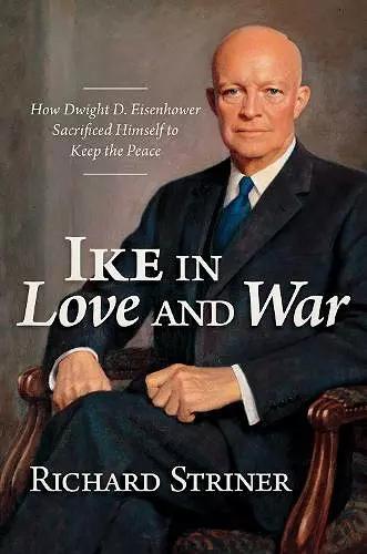 Ike in Love and War cover