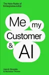 Me, My Customer, and AI cover