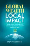 Global Wealth, Local Impact cover