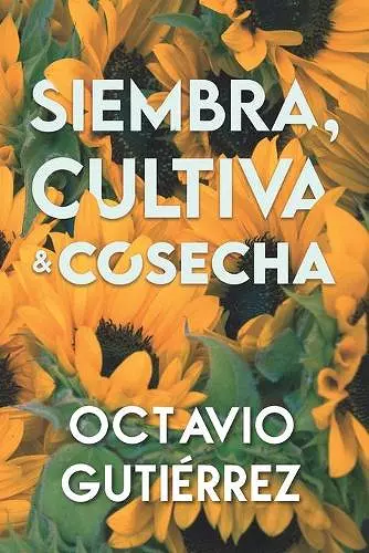 Siembra, Cultiva & Cosecha cover