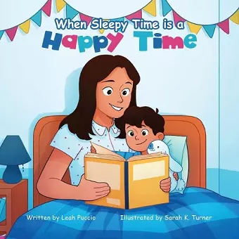 When Sleepy Time is a Happy Time cover