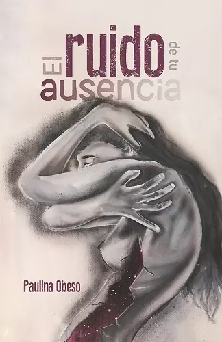 El ruido de tu ausencia cover