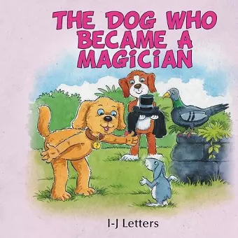 The Dog Who Became A Magician cover