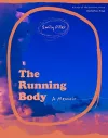 The Running Body – A Memoir cover
