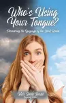 Who's Using Your Tongue? cover