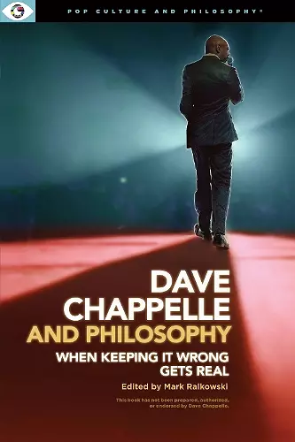 Dave Chappelle and Philosophy cover