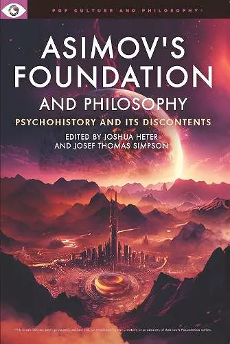 Asimov's Foundation and Philosophy cover