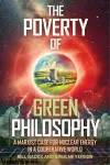 The Poverty of Green Philosophy cover