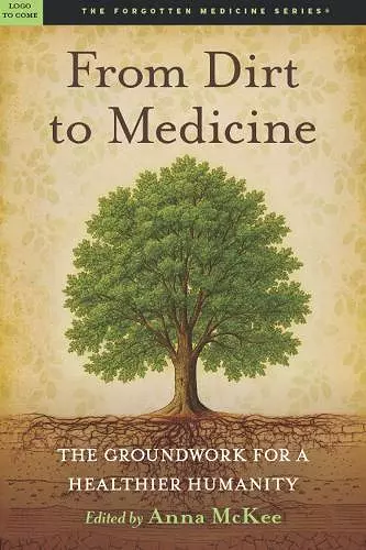 From Dirt to Medicine cover