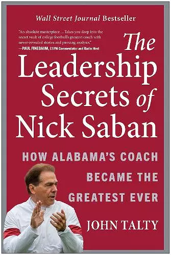 The Leadership Secrets of Nick Saban cover