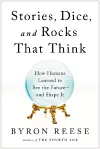 Stories, Dice, and Rocks That Think cover
