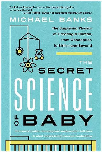 The Secret Science of Baby cover