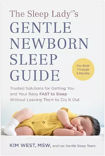 The Sleep Lady®'s Gentle Newborn Sleep Guide cover