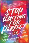 Stop Waiting for Perfect cover