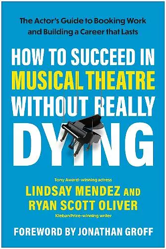 How to Succeed in Musical Theatre Without Really Dying cover