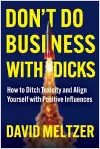 Don't Do Business with Dicks cover