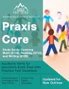 Praxis Core Study Guide 2023-2024 Covering Math (5733), Reading (5713), and Writing (5723) cover