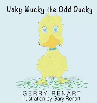 Ucky Wucky the Odd Ducky cover