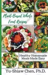 Plant-Based Whole Food Recipes cover