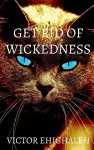 Get Rid of Wickedness cover