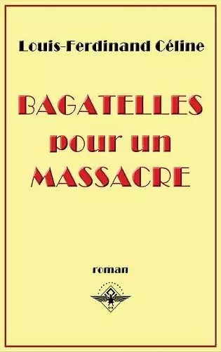 Bagatelles pour un massacre cover