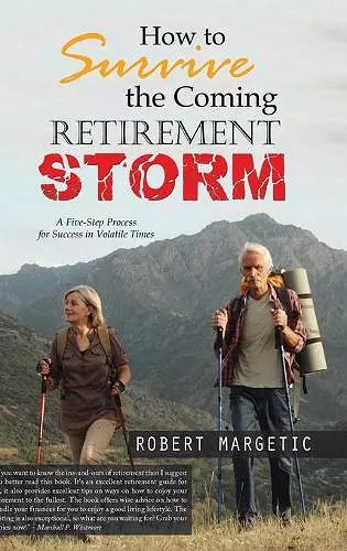 How to Survive the Coming Retirement Storm cover