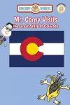 Mr. Corny Visits the Great State of Colorado cover