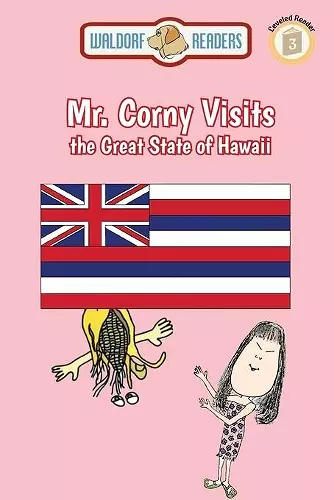 Mr. Corny Visits the Great State of Hawaii cover