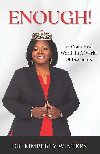 ENOUGH! See Your Real Worth In a World Of Discounts cover