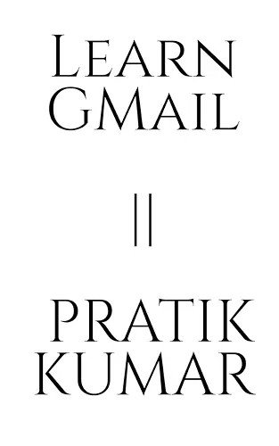 Learn Gmail Pratik Kumar cover