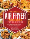 The Complete Air Fryer Cookbook For Beginners cover