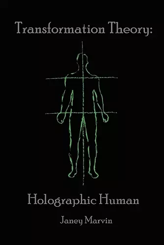 Holographic Human Transformation Theory cover