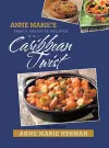 Anne Marie's Family Favorite Recipes with a Caribbean Twist cover