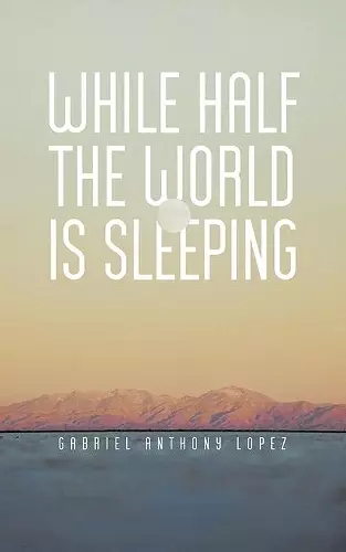 While Half The World Is Sleeping cover