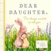 Dear Daughter, I've Always Wanted to Tell You cover