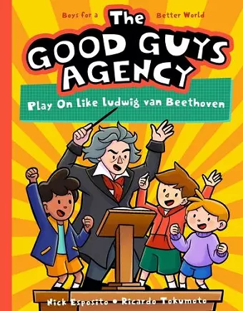 The Good Guys Agency: Play On Like Ludwig van Beethoven cover