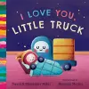 I Love You, Little Truck cover