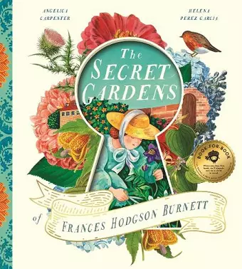The Secret Gardens of Frances Hodgson Burnett cover